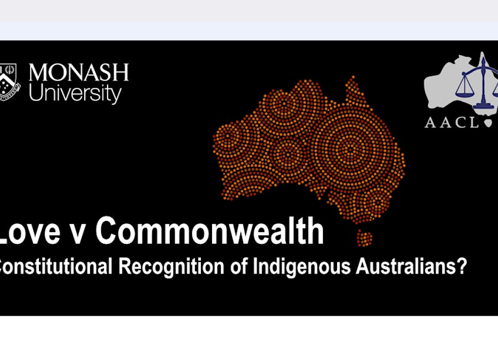 Love v Commonwealth: Constitutional Recognition of Indigenous Australians?